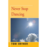Never Stop Dancing