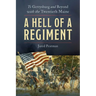 A Hell of a Regiment: To Gettysburg and Beyond with the Twentieth Maine