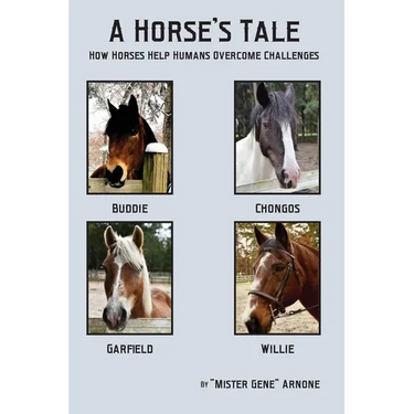 A Horse's Tale-How Horses Help Humans Overcome Challenges