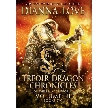 Treoir Dragon Chronicles of the Belador World: Volume III, Books 7-9