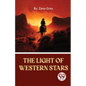 The Light Of Western Stars
