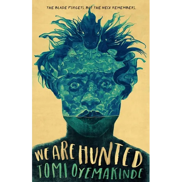 We Are Hunted
