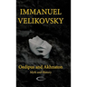 Oedipus and Akhnaton: Myth and History