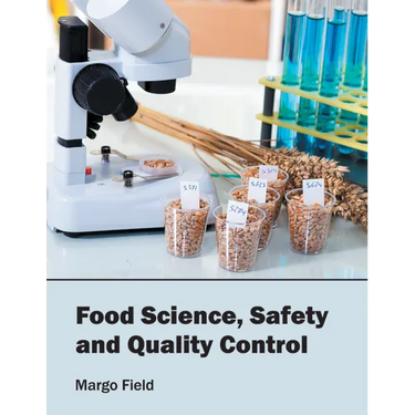 Food Science, Safety and Quality Control