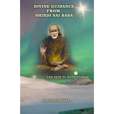 Divine Guidance From Shirdi Sai Baba