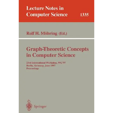 Graph-Theoretic Concepts in Computer Science: 16th International Workshop Wg '90, Berlin, Germany, June 20-22, 1990