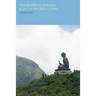 How Buddhism Acquired a Soul on the Way to China