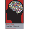 As a Man Thinketh