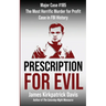 Prescription for Evil