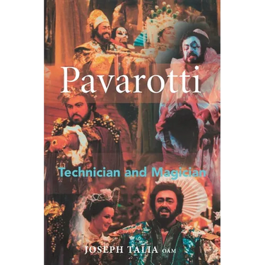Pavarotti: Technician and Magician