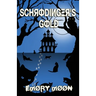 Schrodinger's Gold