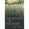 The Revolt of the Whip