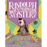 Randolph Solves the Mardi Gras Mystery