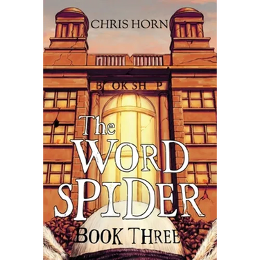 The Word Spider Book Three