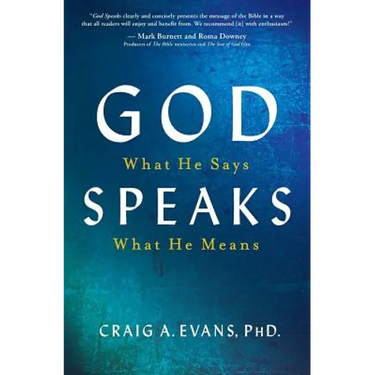 God Speaks: What He Says; What He Means