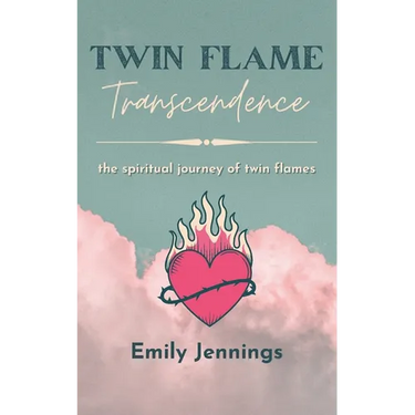 Twin Flame Transcendence: The spiritual journey of twin flames