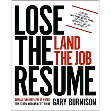 Lose the Resume, Land the Job