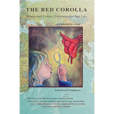 The Red Corolla: Montessori Cosmic Education