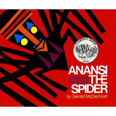 Anansi the Spider: A Tale from the Ashanti (Caldecott Honor Book)
