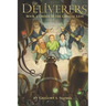 The Deliverers 2: Order of the Crystal Lion