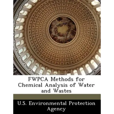 Fwpca Methods for Chemical Analysis of Water and Wastes