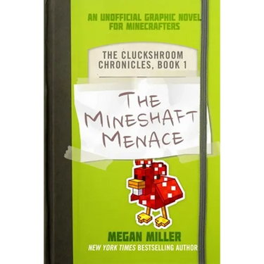 The Mineshaft Menace: An Unofficial Graphic Novel for Minecrafters