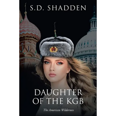 Daughter of the KGB: The American Wilderness