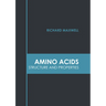 Amino Acids: Structure and Properties