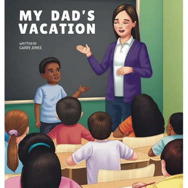 My Dad's Vacation
