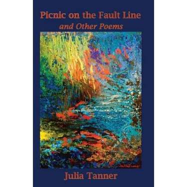 Picnic on the Fault Line: and Other Poems