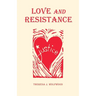 Love and Resistance
