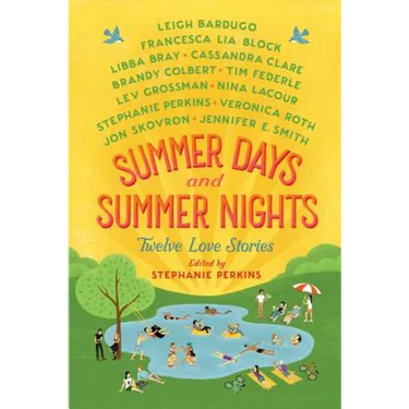 Summer Days and Summer Nights: Twelve Love Stories