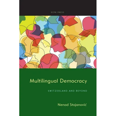 Multilingual Democracy: Switzerland and Beyond