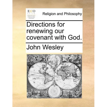 Directions for Renewing Our Covenant with God.