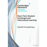 Short-Term Student Exchanges and Intercultural Learning
