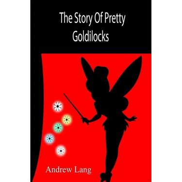 The Story Of Pretty Goldilocks
