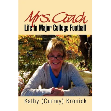 Mrs. Coach: Life in Major College Football