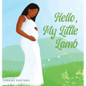 Hello, My Little Lamb