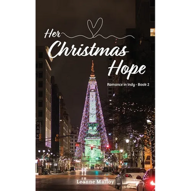 Her Christmas Hope: Romance in Indy - Book 2