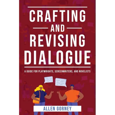 Crafting and Revising Dialogue