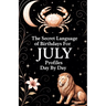 The Secret Language of Birthdays July Profiles Day By Day