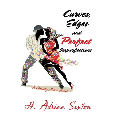 Curves, Edges and Perfect Imperfections: A Chemistry Matters Novel