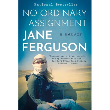 No Ordinary Assignment: A Memoir