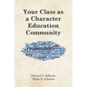 Your Class as a Character Education Community