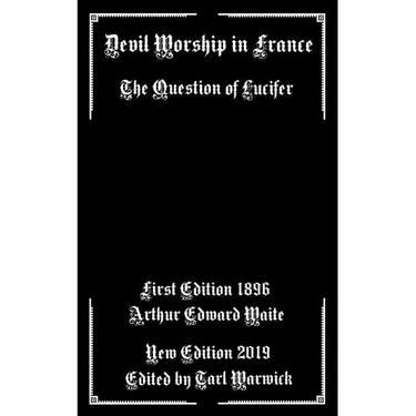 Devil Worship In France: The Question of Lucifer