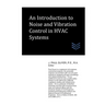 An Introduction to Noise and Vibration Control in HVAC Systems