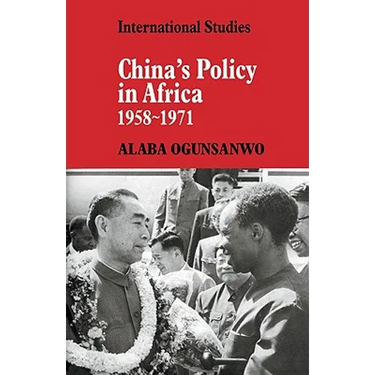 China's Policy in Africa 1958 71
