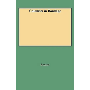 Colonists in Bondage