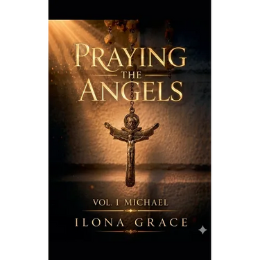 Praying the Angels: Michael