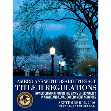 Americans with Disabilities Act Title II Regulations